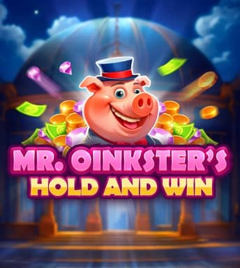 Mr. Oinksters Hold and Win
