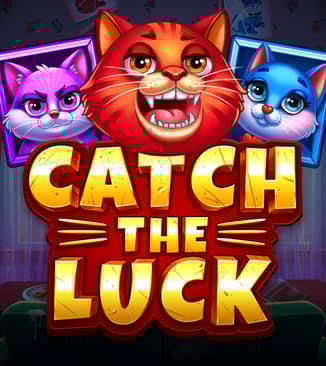Catch the Luck