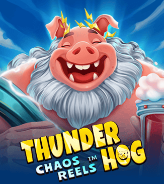 Thunder Hog Chaos Reels